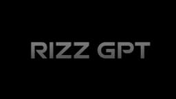 RizzGPT